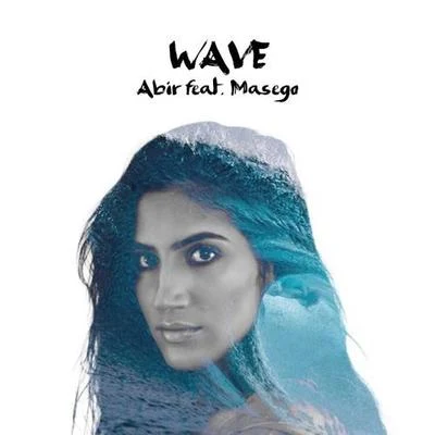 Wave 专辑 ABIR/Sofia Reyes/Cash Cash/Wrabel/Bebe Rexha