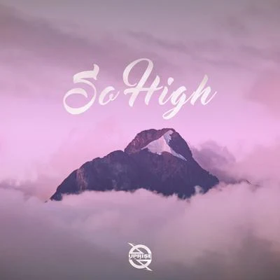 So High (feat. Wiktoria Kolosowa) 专辑 I.Y.F.F.E