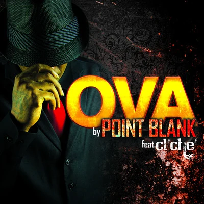 Ova (feat. Clche) 專輯 Point Blank