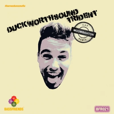 Trident (S&P Moombahton Remix) 專輯 Duckworthsound/Woof Logik