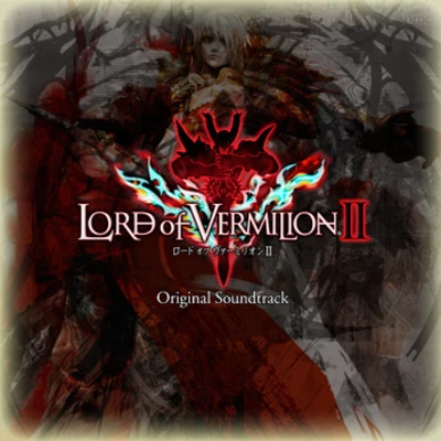 LORD of VERMILION II Original Soundtrack 專輯 並木學/伊藤賢治/青木佳乃/桜庭統/金田充弘