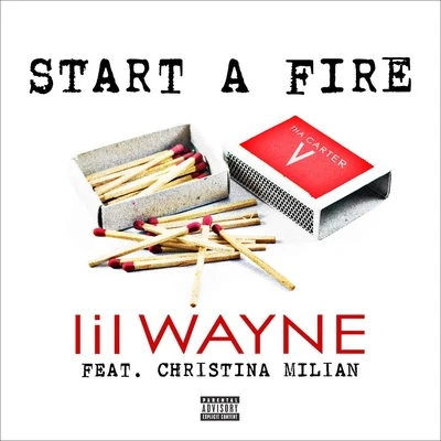 Start a Fire 专辑 Lil Wayne