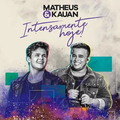 Intensamente Hoje! 專輯 Anavitória/Matheus & Kauan