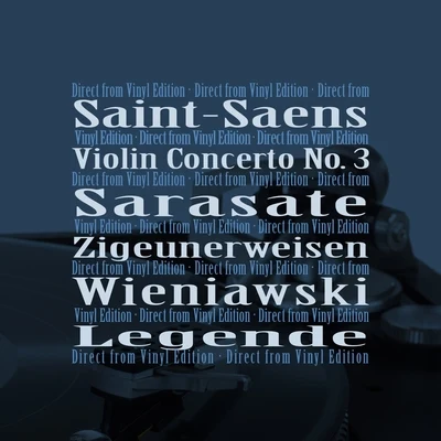 Saint-Saëns: Violin Concerto No. 3 - Sarasate: Zigeunerweisen - Wieniawski: Légende 专辑 Alfredo Campoli