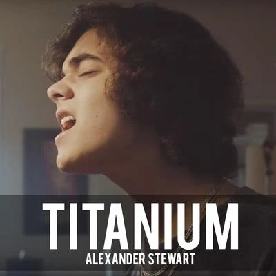 Titanium 專輯 Alexander Stewart