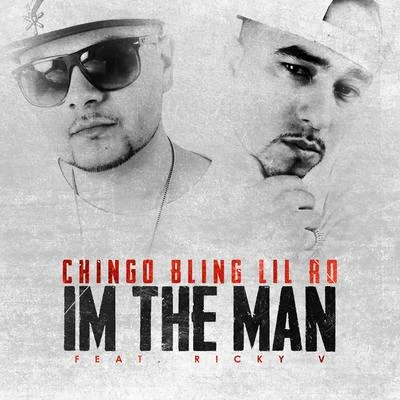 Im the Man 專輯 Pancho V/Chingo Bling