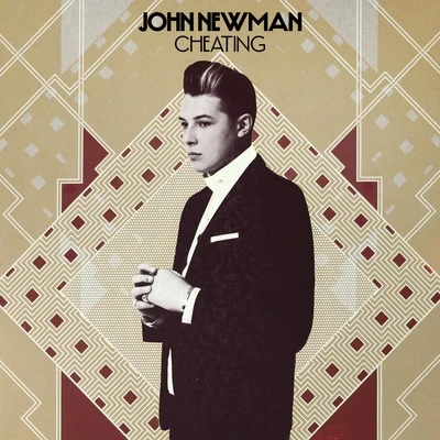 John Newman Cheating - Single