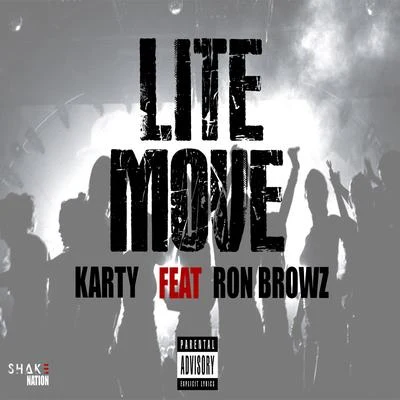 Lite Move 专辑 Karty/Shawty Lo/Ron Browz