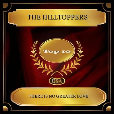 There Is No Greater Love (Billboard Hot 100 - No. 10) 專輯 The Hilltoppers