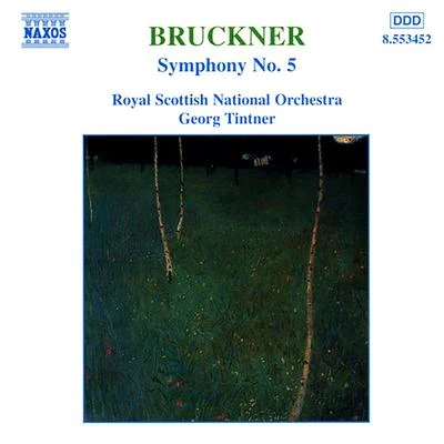 BRUCKNER, A.: Symphony No. 5, WAB 105 (Royal Scottish National Orchestra, Tintner) 專輯 John Ireland/Neil Taylor/Anton Bruckner/Simon Johnson/Ron Gates