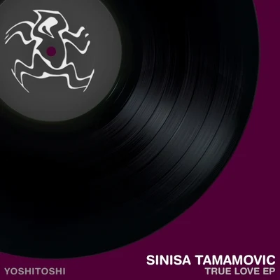 True Love EP 專輯 Sinisa Tamamovic/Jay Lumen