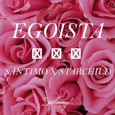 Egoista 專輯 Starchild