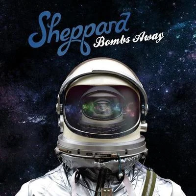 Bombs Away (Deluxe) 專輯 Sheppard