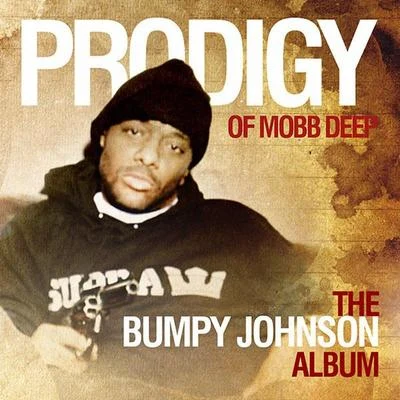 ProdigyInfamous Mobb The Bumpy Johnson Album