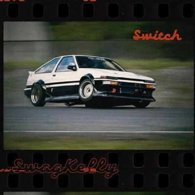 Switch 專輯 SwagKelly