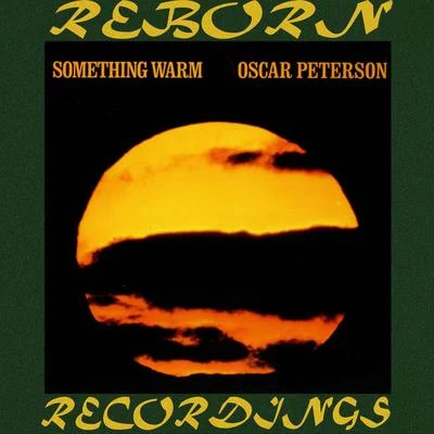 Something Warm (HD Remastered) 專輯 Oscar Peterson Trio