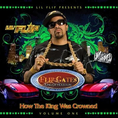 How the King Was Crowned Vol. 1 專輯 Chi-G/Lil Flip