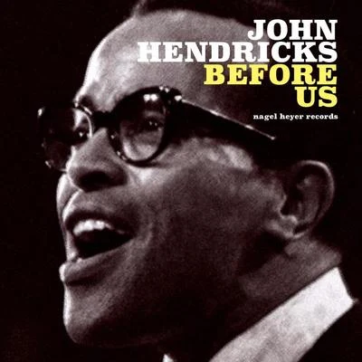 Before Us 专辑 Jon Hendricks