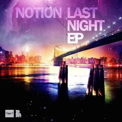 Last Night EP 專輯 NOTION