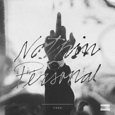 Nothin Personal 专辑 Cozz/Blakk Soul/Boogie/Saba/Lute