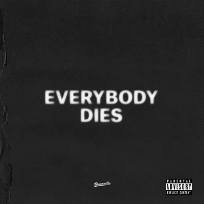 Everybody Dies 專輯 J. Cole/Amber Coffman/Cults