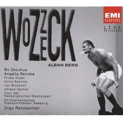 Berg: Wozzeck · Oper in 3 Akten 專輯 Ingo MetzmacHer