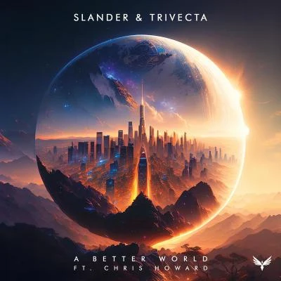 A Better World 專輯 Eric Leva/SLANDER