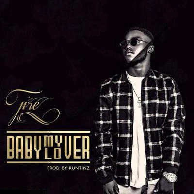 Baby My Lover 專輯 Denz/Pato Pooh/Pablo Paz/Jireel