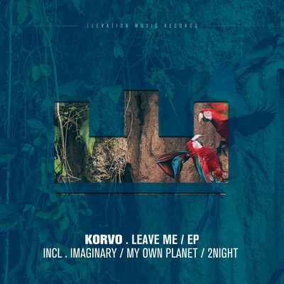 Leave Me 專輯 Korvo/Koalla