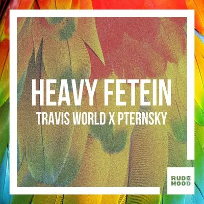 Heavy Fetein 專輯 Salty/Travis World/Nessa Preppy