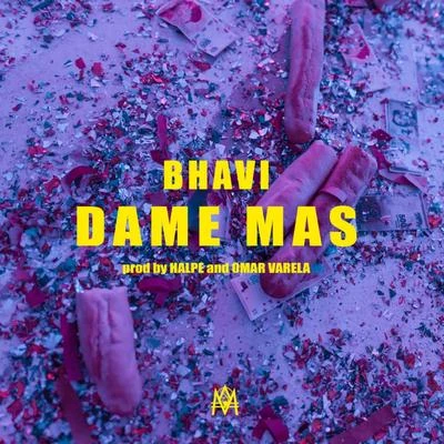 DAME MÁS 專輯 LOUTA/Kiddo Toto/Bhavi