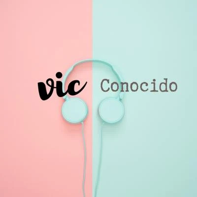 Conocido 專輯 Vic/Budai