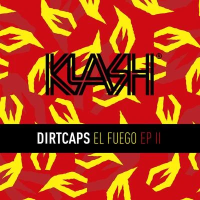 El Fuego EP II 專輯 Dirtcaps