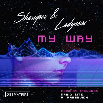 My Way 專輯 Stoto/Sharapov/Dexxx Gum/George B./Du Saint