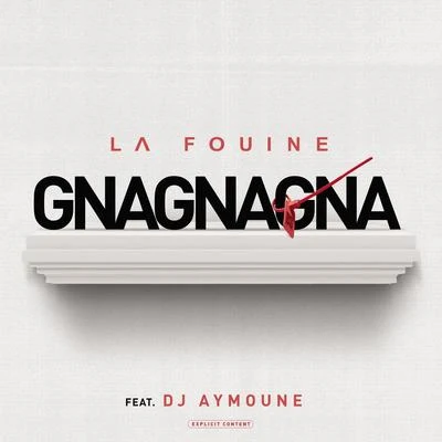 Gnagnagna 专辑 La Fouine