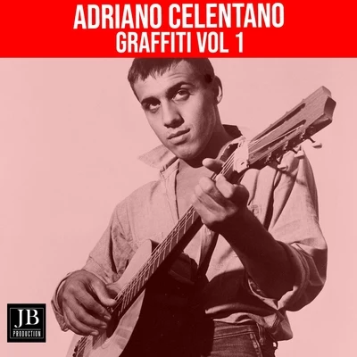 Adriano Celentano: Graffiti, vol. 1 專輯 Leoni/Mariano/Adriano Celentano