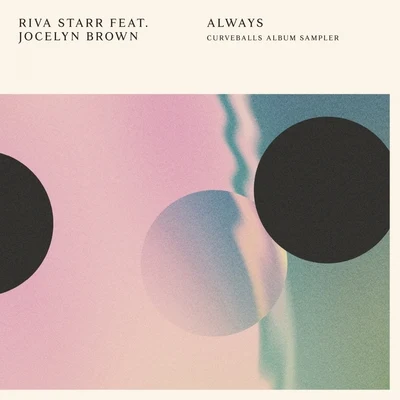 Always 專輯 Dj Rockid/Shystie/Riva Starr/Allez Allez/Andre Merritt