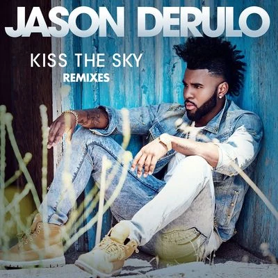 Jason DeRuloKaraoke Piano Bar Kiss the Sky (Remixes)