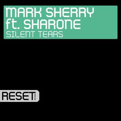 Silent Tears (feat. Sharone) [Outburst Vocal Mix] 專輯 Sharone