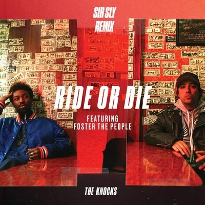 Ride Or Die (Sir Sly Remix) 專輯 Foster The People