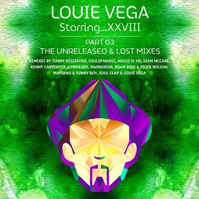 Louie Vega Starring...XXVIII Unreleased & Lost Mixes 專輯 Louie Vega