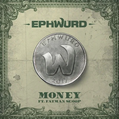 EphwurdJauz Money