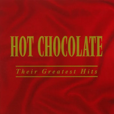 Hot Chocolate Their Greatest Hits