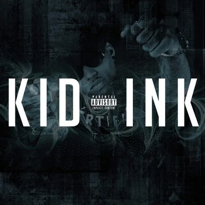 Kid Ink 專輯 KiD Ink