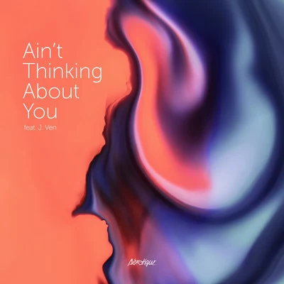 Ain&#x27;t Thinking About You 专辑 Aérotique