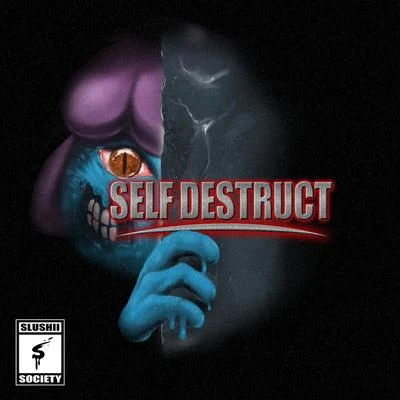 Self Destruct 專輯 Slushii/sapientdream