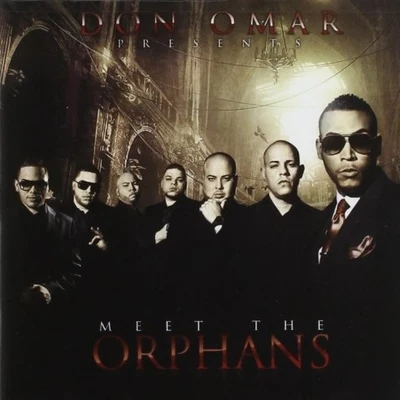 Meet the Orphans 專輯 Don Omar