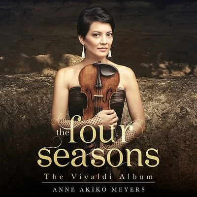 The Four Seasons: The Vivaldi Album 專輯 Anne Akiko Meyers