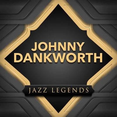 Jazz Legend 專輯 Johnny Dankworth