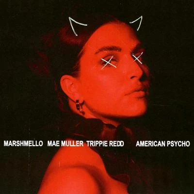 American Psycho 專輯 Mae Muller